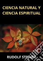 Ciencia natural y ciencia espiritual libro