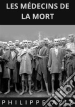 Les médecins de la mort libro