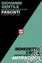 Manifesto degli intellettuali fascisti e antifascisti libro