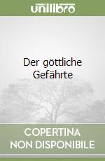 Der göttliche Gefährte libro