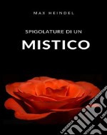 Spigolature di un mistico libro