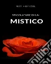 Spigolature di un mistico (tradotto). E-book. Formato EPUB ebook