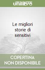 Le migliori storie di sensitivi libro