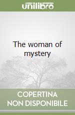 The woman of mystery libro