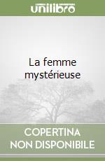 La femme mystérieuse libro