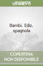Bambi. Ediz. spagnola libro