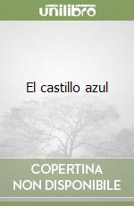 El castillo azul
