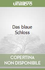 Das blaue Schloss