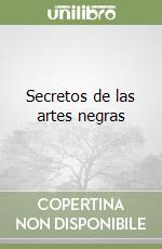 Secretos de las artes negras libro