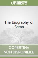 The biography of Satan libro