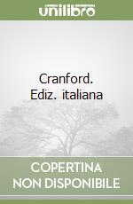 Cranford. Ediz. italiana libro