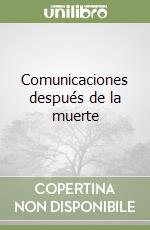 Comunicaciones después de la muerte libro