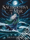 La Sacerdotisa del Mar. E-book. Formato EPUB ebook