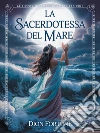 La Sacerdotessa del Mare. E-book. Formato EPUB ebook