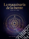 La maquinaria de la mente. E-book. Formato EPUB ebook