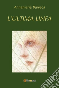 L'ultima linfa