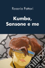 Kumba, Sansone e me libro