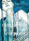 Il camaleonte e lo scorpione libro