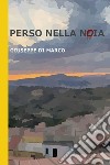 Perso nella noia libro