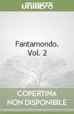 Fantamondo. Vol. 2 libro