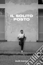 Il solito posto libro