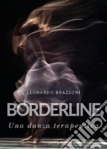 Borderline. Una danza terapeutica