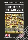 History of Arezzo libro di Tognaccini Luca