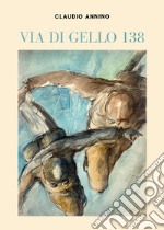 Via di Gello 138 libro