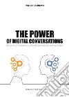 The power of digital conversations libro