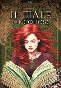 Il male che conosci libro