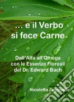 ...E il verbo si fece carne