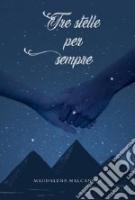 Tre stelle per sempre libro