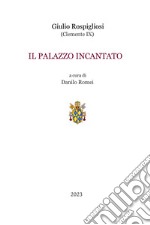 Il palazzo incantato libro