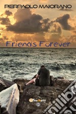 Friends forever libro