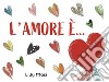 L'amore è... libro