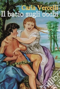 Il bacio sugli occhi