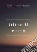 Oltre il resto libro