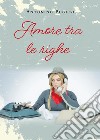 Amore tra le righe libro