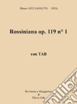 Rossiniana op. 119 n° 1+TAB. Con QrCode libro