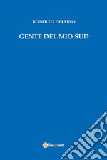 Gente del mio sud libro