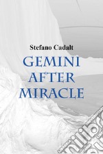 Gemini after miracle libro