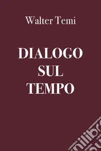 Dialogo sul tempo