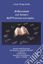 Riflessioni sul futuro dell'Unione europea libro