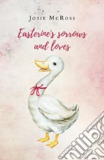 Easterine's sorrows and loves libro