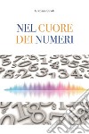 Nel cuore dei numeri libro