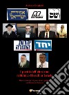 I partiti dell'ebraismo rabbinico Haredi in Israele. Breve excursus religiosos torico politico «né destra né sinistra» libro