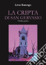 La cripta di san Gervasio libro