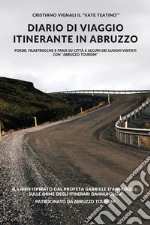 Diario di viaggio itinerante in Abruzzo