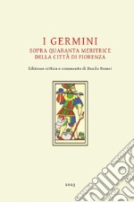 I germini. Sopra quaranta meritrice della città di Fiorenza libro