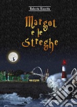 Margot e le streghe libro